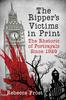 Книга The Ripper's Victims In Print : The Rhetoric of Portrayals Since 1929