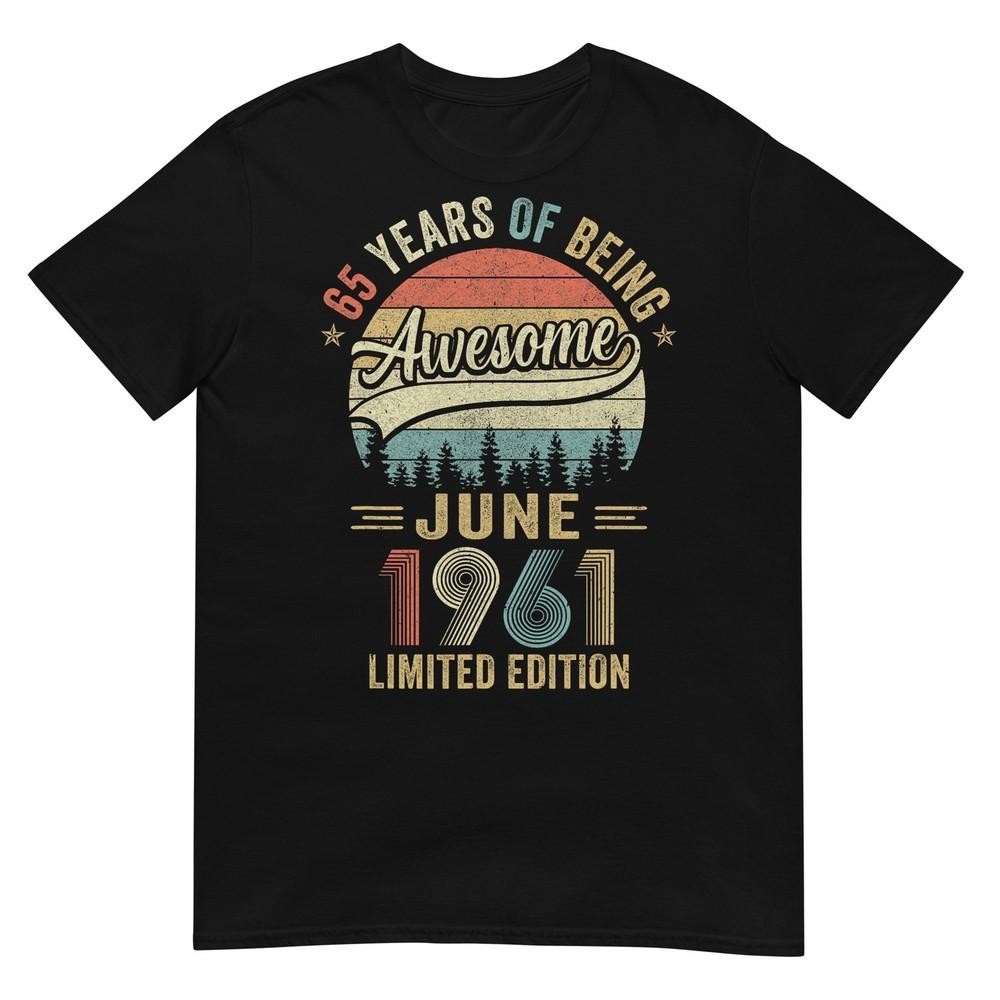 Vintage June 1961 65 Years Old 65th Birthday Unisex Unisex Tshirt
