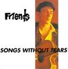 CD FRIENDS - Песни без слез  SUML6 Не из Японии Рок Б/у