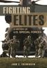 Книга Fighting Elites : A History of U.S. Special Forces