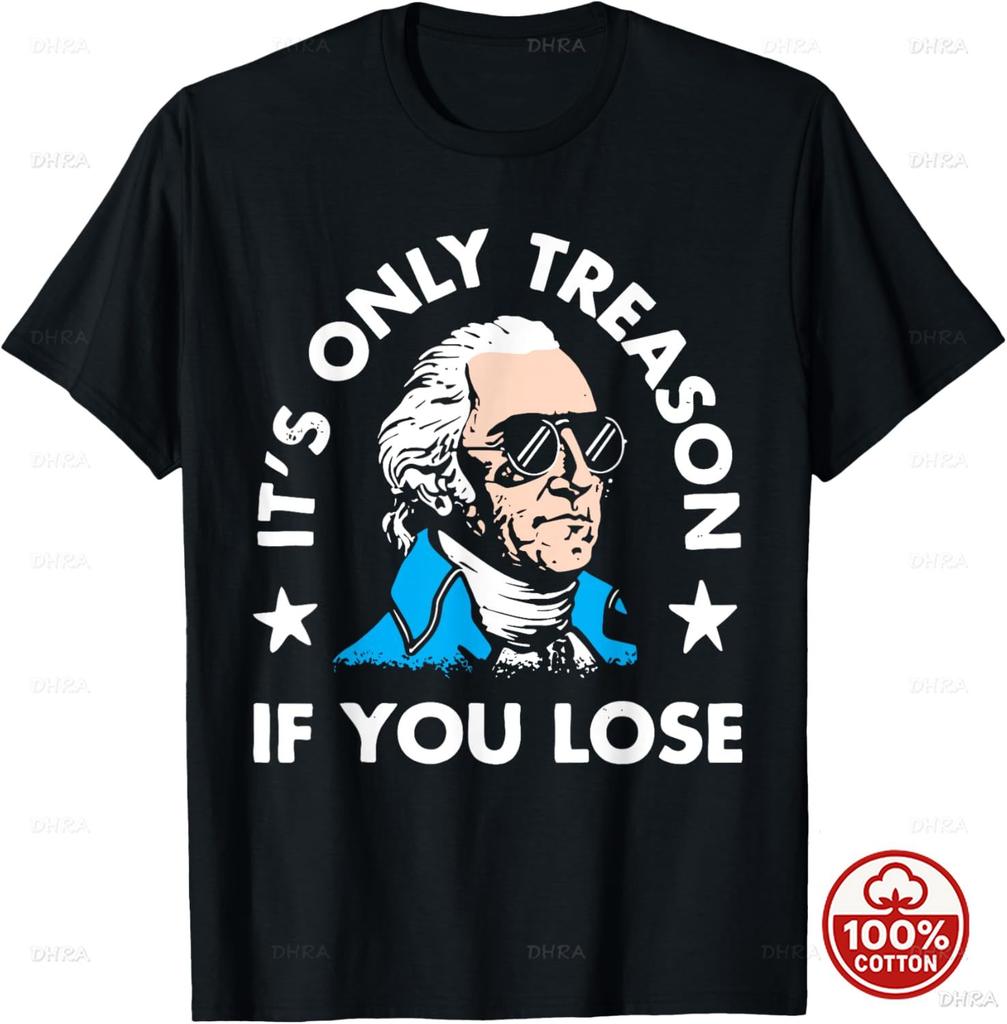 Its Only Treason If You Lose American Patriotic 4Th of July Unisex Kids Unisex Cotton TShirt Summer ShortSleeved Breathable Y2K