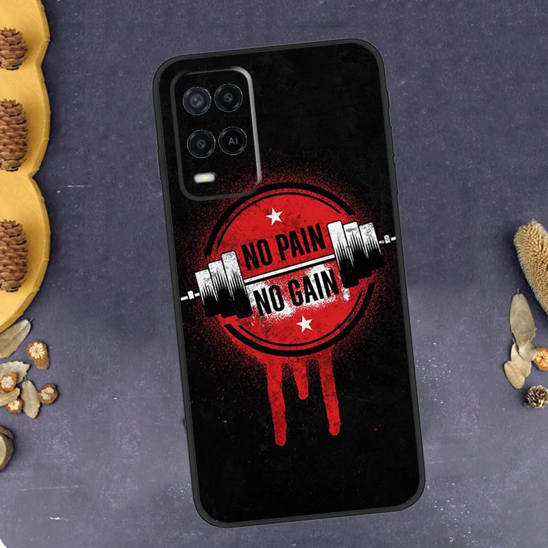 No Pain No Gain Gym Fitness Phone Case For Oppo A40 A60 A80 A78 A98 A18 A38 A58 A74 A94 A54 A16 A76 A96 A15 A17 A77 A57S