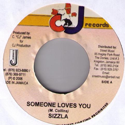 7inch Record SIZZLA - Someone Loves You NONE CJ Records 2006 Jamaica Reggae, Ska & Dub Used