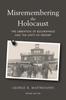 Книга Misremembering The Holocaust The Liberation Of Buchenwald And The Limits Of Mem by George R Mastroianni - Paperback