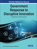 Книга Government Response To Disruptive Innovation : Perspectives and Examinations