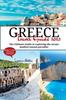 The Greece Travel Guide 2023 : The Ultimate Guide To Exploring the Serene Mediterranean Paradise Book