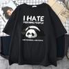 Lazy Panda I Hate Morning People Cartoons Women Clothing Casual All-math Cotton T-Shirts Oversize Breathable Unisex Short Sleeve