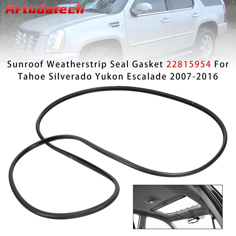 Artudatech Sunroof Weatherstrip Seal 22815954 For Tahoe Silverado Yukon Escalade 2007-2009 2010 2011 2012 2013 2014 2015 2016