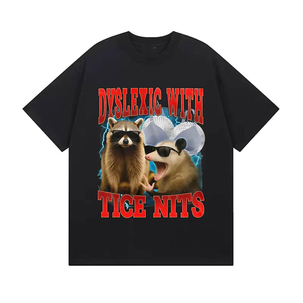 Dyslexic with Tice Nits Vintage Graphic T Shirt Cat Funny Humor Unisex Women Short Sleeve Tshirts Summer Streetwear