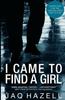 Книга I Came To Find a Girl