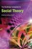 The The Routledge Companion To Social Theory Book
