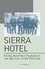 Книга Sierra Hotel : Flying Air Force Fighters In the Decade After Vietnam
