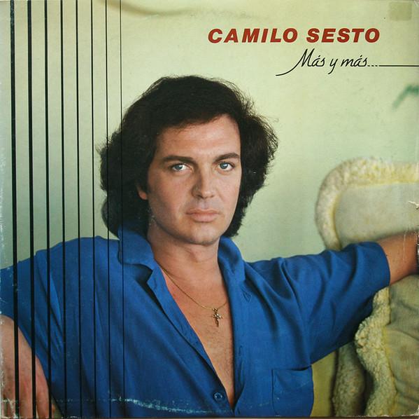 Виниловая пластинка CAMILO SESTO Mas Y Mas I203830 ARIOLA 1981 Испания Поп Б/у