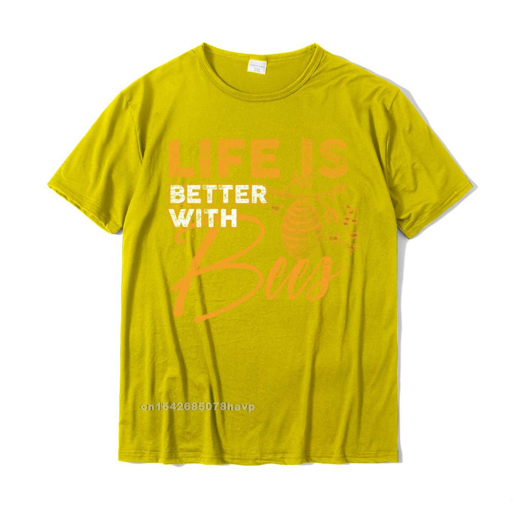 Life Is Better With Bees Bee Tshirts Homme T Shirt Popular Party Cotton Unisexs Top TShirts Printed