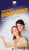 Книга How To Be a Good Wife : Your Step By Step Guide To Being a Good Wife