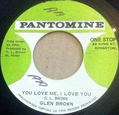 7-дюймовая пластинка GLEN BROWN You Love Me I Love You NONE Pantomine 1972 Ямайка Регги Ска Даб Б/у