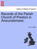 Книга Records of the Parish Church of Preston In Amounderness.