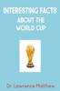 Книга Interesting Facts About the World Cup : 3