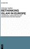 Книга Rethinking Islam In Europe : Contemporary Approaches In Islamic Religious Education and Theology