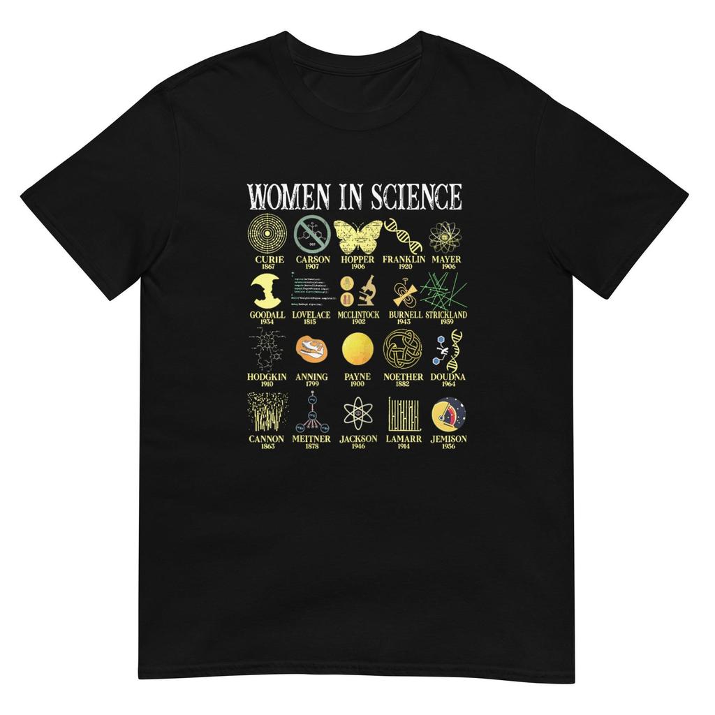 Women in Science T-Shirt, Inspirational Science Apparel, Promote Gender Equality in STEM, Ideal Gift for Scientists