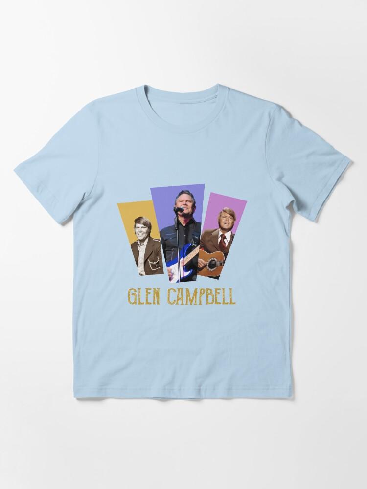 Glen Campbell Glen Campbell- Live Love Laugh Essential T-Shirt
