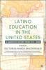 The Latino Education In the United States : A Narrated History from 1513-2000 Book