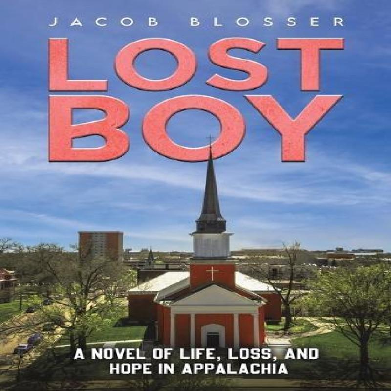 Lost Boy by Jacob Blosser Paperback Book 9781638294474