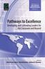 The Pathways To Excellence : Developing and Cultivating Leaders for the Classroom and Beyond Book