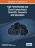 Книга Handbook of Research On High Performance and Cloud Computing In Scientific Research and Education