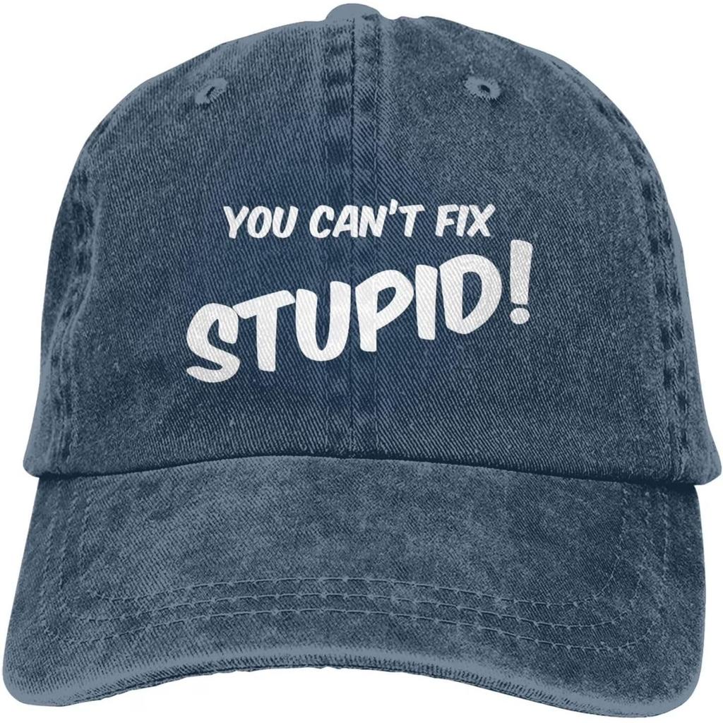 You Cant Fix Stupid Funny Denim Baseball Cap Washed Casual Adjustable Hat for Unisex Women