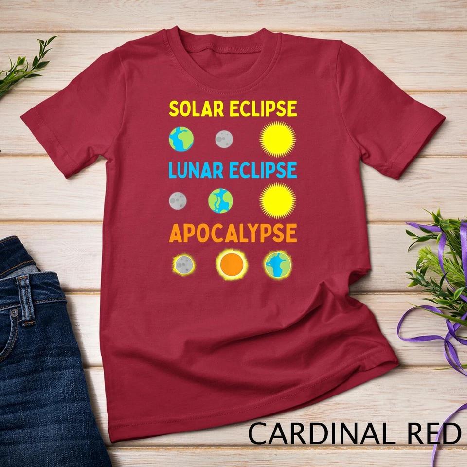 Funny Lunar Solar Eclipse and Apocalypse Funny Science T-Shirt Unisex T-shirt 3