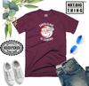 Santa Is Coming T Shirt Thats What She Said Funny Christmas Xmas Gift Unisex Top