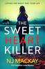 The The Sweetheart Killer : A Twisty, Addictive Crime Thriller with a Mind-blowing Twist Book