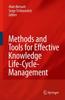 The Methods and Tools for Effective Knowledge Life-Cycle-Management Book