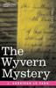 Книга The Wyvern Mystery Cosimo Classics by Joseph Sheridan Le Fanu - Paperback