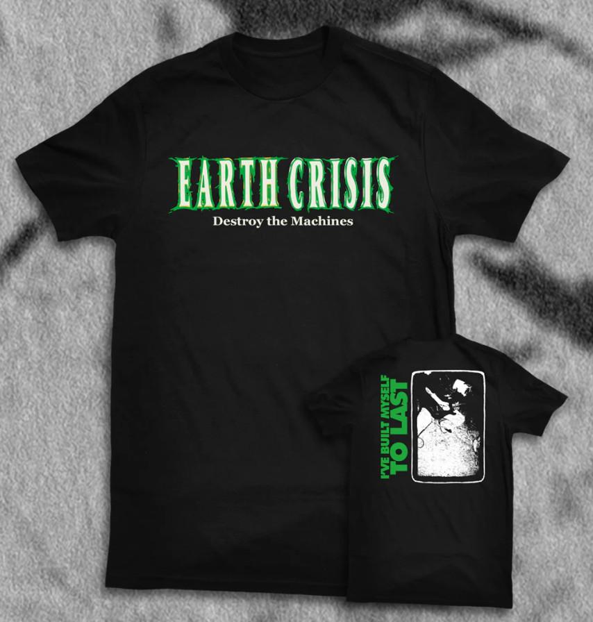 BUILT MYSELF TO LAST EARTH CRISIS Rock Unisex T-Shirt ZA709