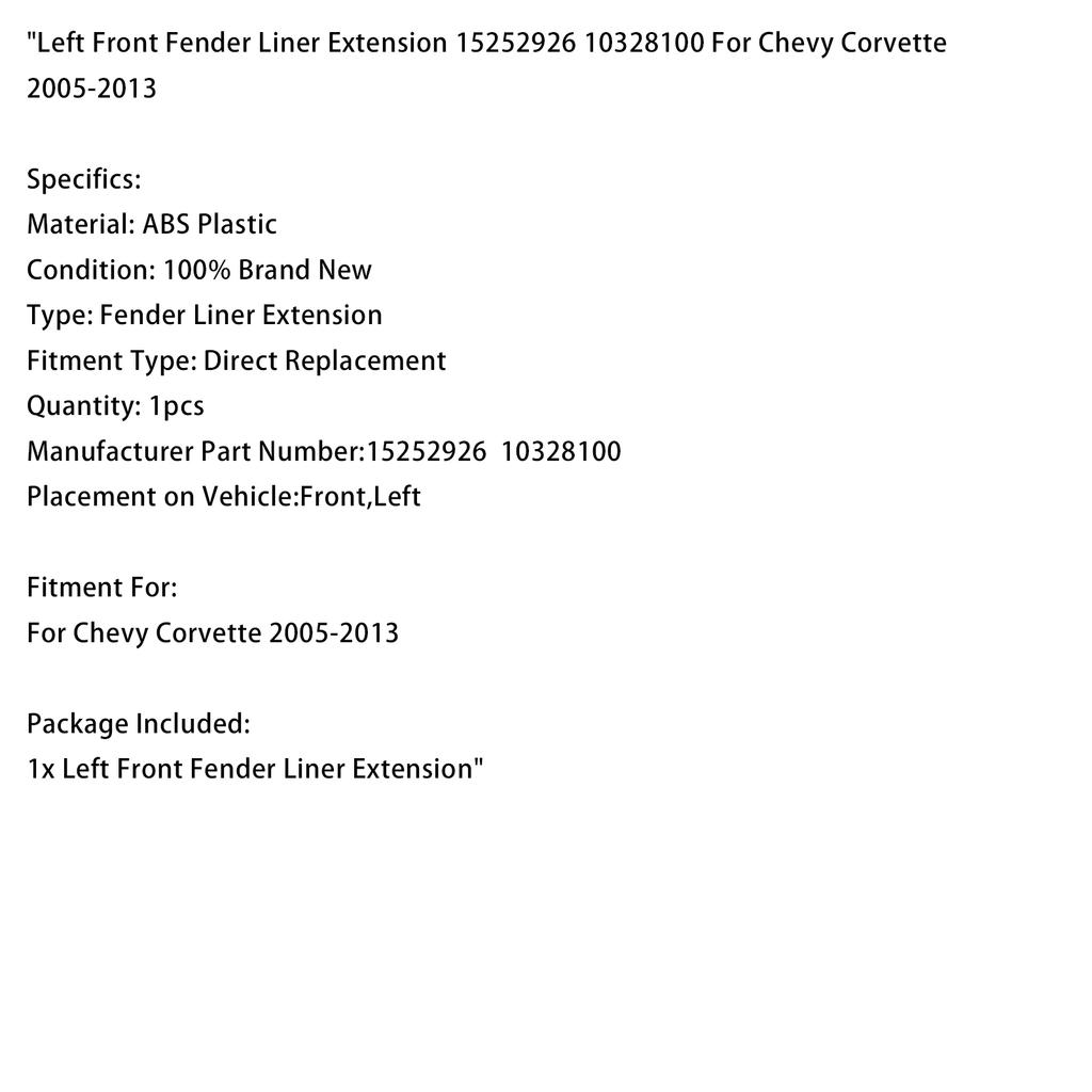 Расширитель подкрылка переднего левого 15252926 10328100 Для Chevy Corvette 2005-2013