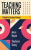 Книга Teaching Matters : A Guide for Graduate Students