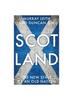 The Scotland : The New State of an Old Nation Book