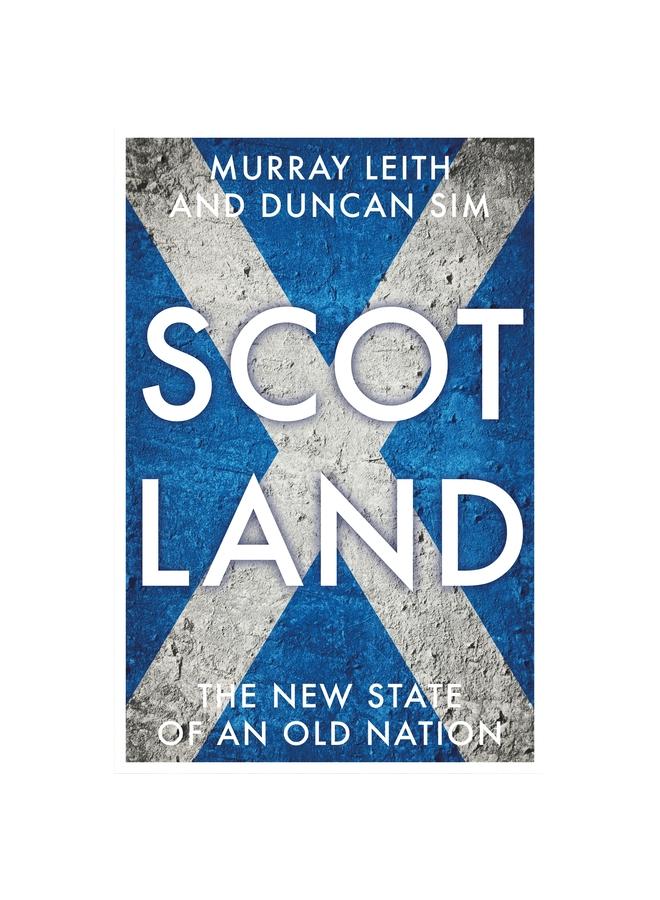 The Scotland : The New State of an Old Nation Book