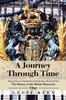 Книга A Journey Through Time : The History of the British Monarchy