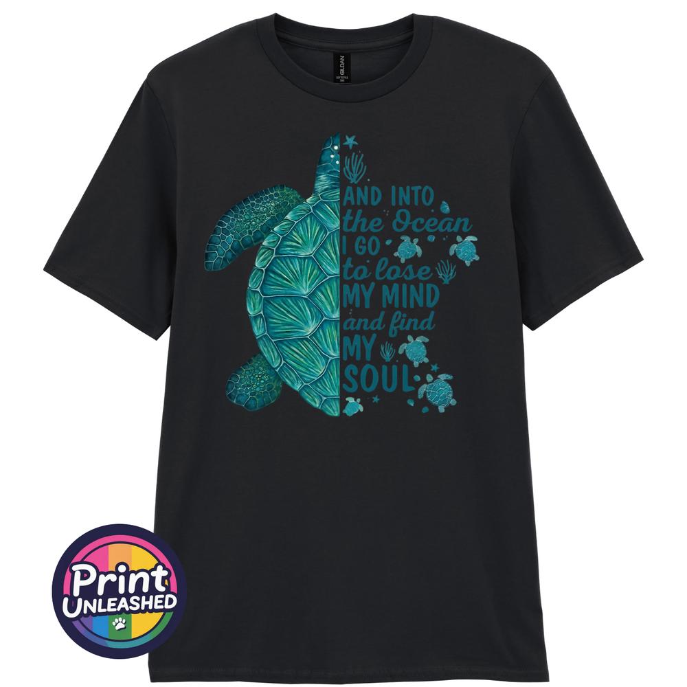 Sea Turtle Ocean Lover T Shirt And Into The Ocean I Go Find My Soul Tee Gift