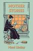 Книга Mother Stories (Yesterday's Classics)