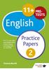 The 11+ English Practice Papers 2 : For 11+, Pre-test and Independent School Exams Including CEM, GL and ISEB Book