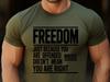 Charlie Kirk Quote Freedom USA American Conservative Patriotic T-Shirt