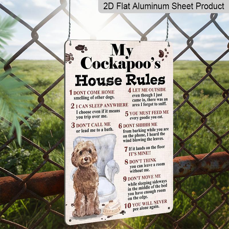2D Flat Vintage Metal Sign for Room Decoration Featuring House Rules for Cockapoos, 8.0X12.0 Inch Aluminium Sign. This Country-Style Wall Art