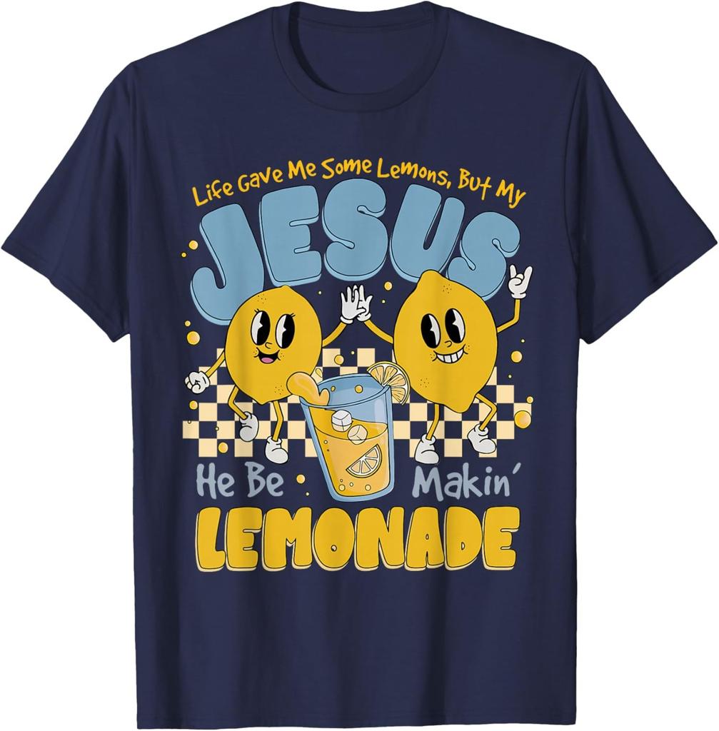 Jesus Be Making Lemonade From My Lemons Unisex T-Shirt