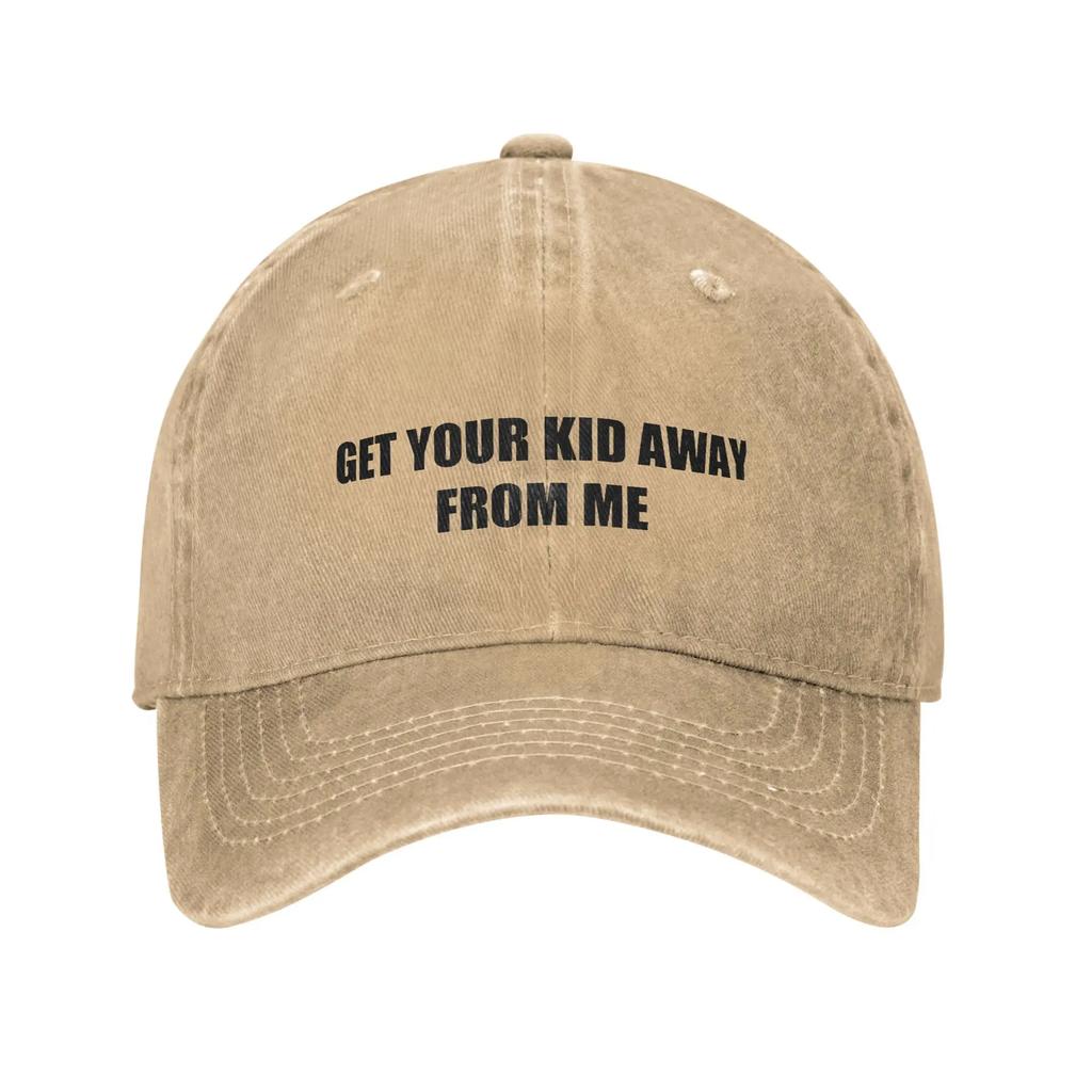Get Your Kid Away From Me Washed Baseball Cap Funny y2k Cute Sun Hip Hop Hats Summer Men Adult Running Hippie Snapback