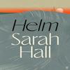 Helm by Sarah Author Hall Hardback Book 9780571383559