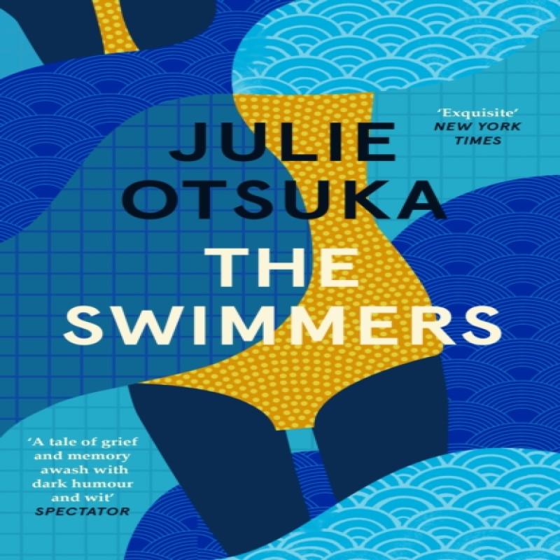The Swimmers by Julie Otsuka Paperback Book 9780241994283